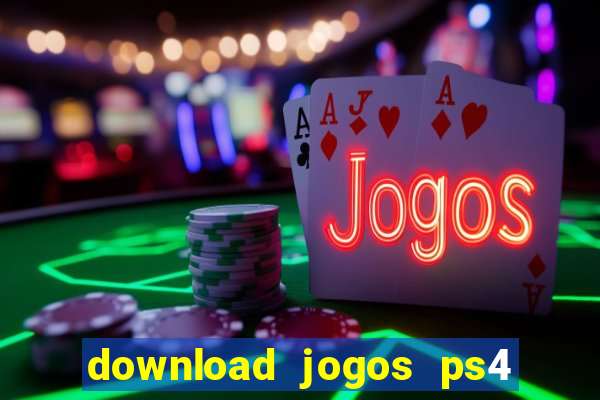 download jogos ps4 pkg pt-br